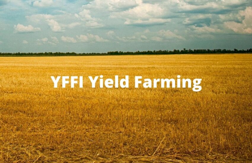 YFFI Yield Farming: ¿finalmente encontramos la mejor bifurcación de $ YFI?