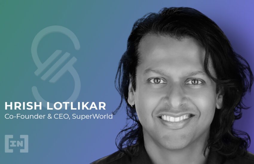Construyendo el metaverso de AR con el CEO de Superworld, Hrish Lotlikar