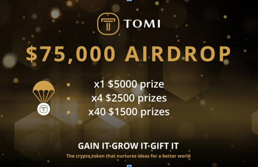 No te pierdas el Airdrop del token TOMI de $ 75,000 de Tomi
