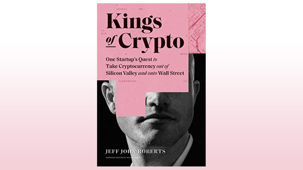 Kings of Crypto: la misión de una startup para sacar las criptomonedas de Silicon Valley y llevarlas a Wall Street, por Jeff John Roberts