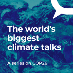 COP26: las mayores conversaciones sobre el clima del mundo