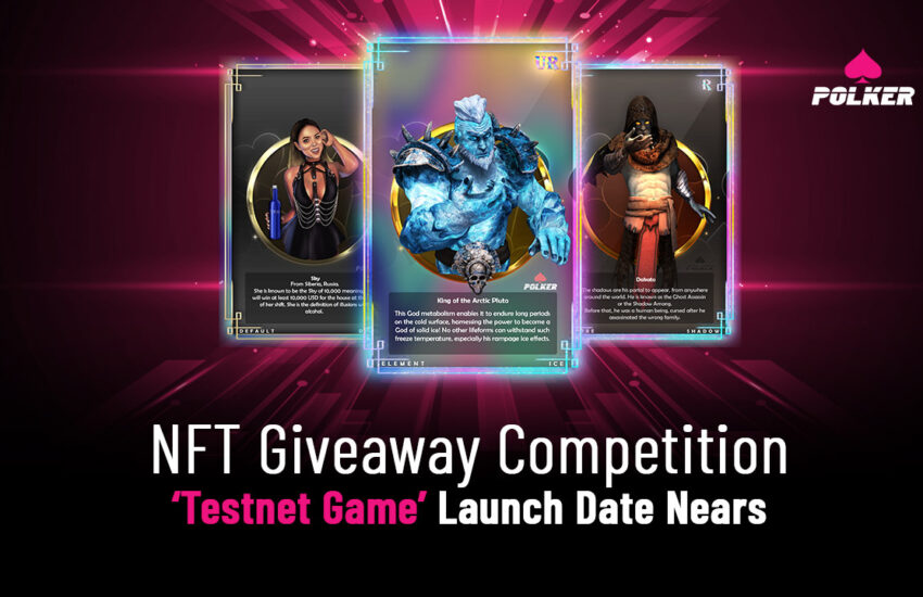 Polker anuncia la competencia NFT antes del lanzamiento del juego Testnet