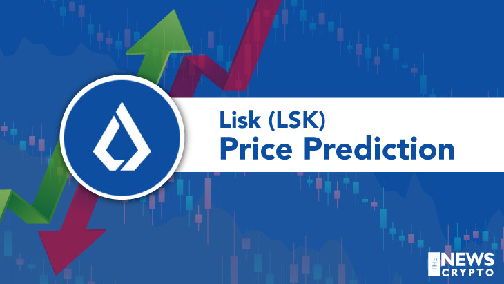 Lisk Price Prediction 2021 - Will LSK Hit $11.5 Soon?