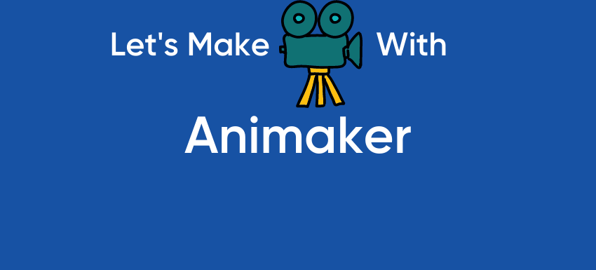Let's Make Video With Animaker