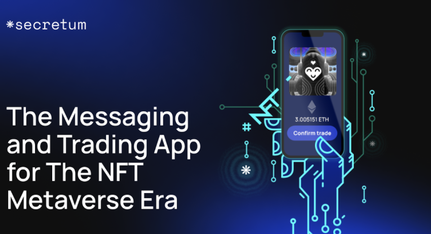 Secretum: aplicación de mensajería y comercio para la era de NFT Metaverse