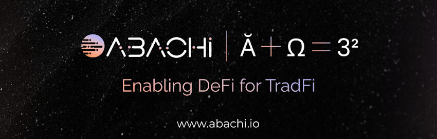 Abachi apunta a converger las finanzas tradicionales con DeFi