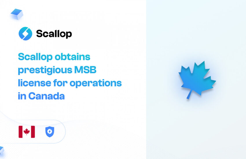 Scallop obtiene licencia MSB para operar en Canadá