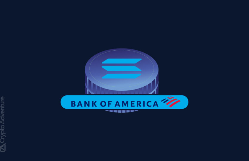 Solana lidera la recuperación tras el respaldo de Bank of America