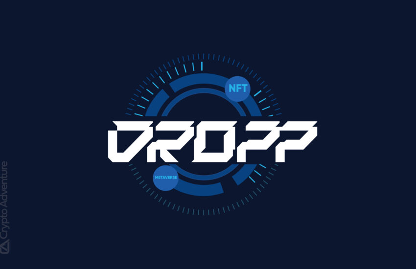 DROPP LAND presenta una plataforma NFT habilitada para geolocalización y Metaverse