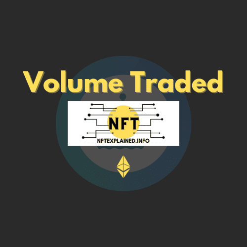 Guía para comprender las métricas de NFT: ¿Qué es el volumen de operaciones?  - NFTexplained.info