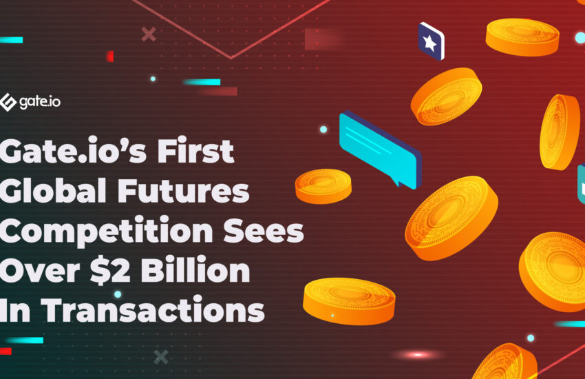La primera competencia global de futuros de Gate.io ve más de $ 2 mil millones en transacciones
