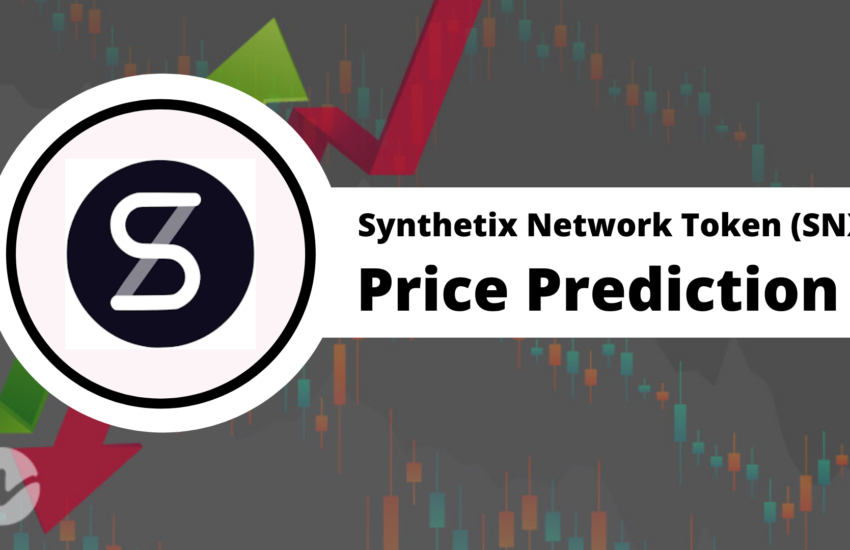 Synthetix Network Token Price Prediction — Will SNX Hit $15 Soon?