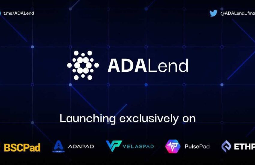 Listado ADALend en ADAPaad, BSCPad, ETHPad, VelasPad, PulsePad Launchpad