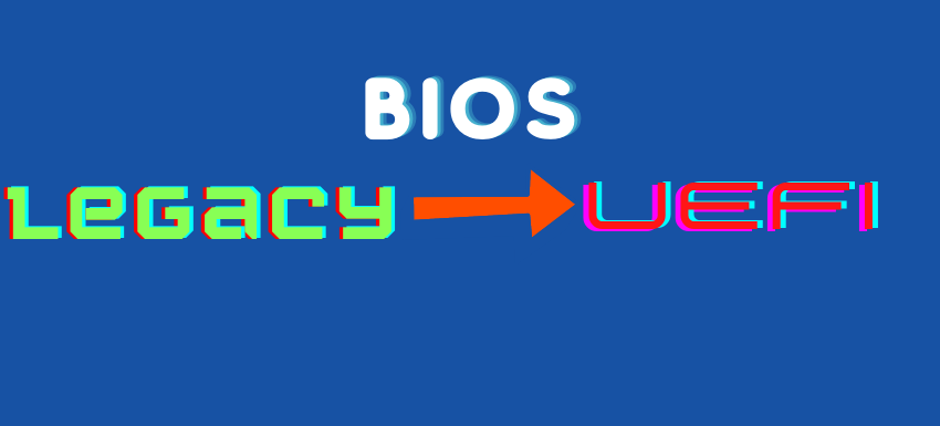 How to Convert BIOS Mode from Legacy to UEFI in Windows 10