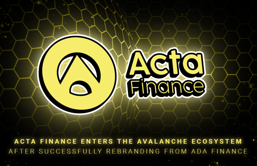 Acta Finance entra en el ecosistema de Avalanche tras el exitoso cambio de marca