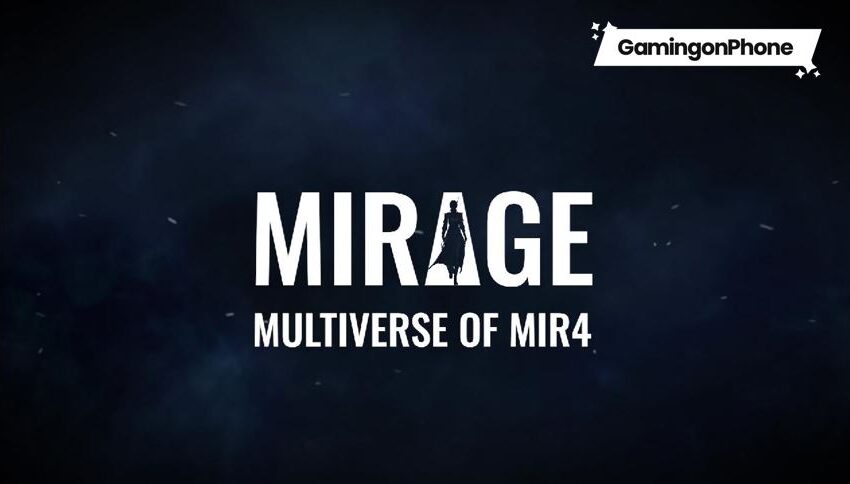 MIRAGE MIR4 release