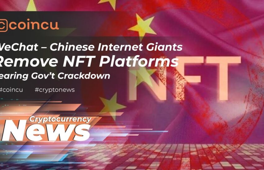 WeChat: Internet chino elimina las plataformas NFT que temen la represión del gobierno  22 de marzo de 2022