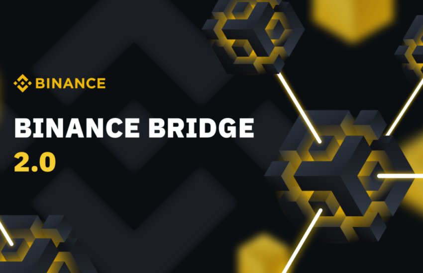 What is special about Binance Bridge 2.0?