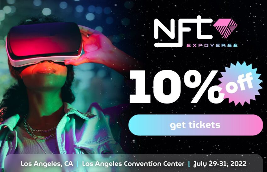 The First NFT Expoverse to Debut in Los Angeles on July 29-31, 2022