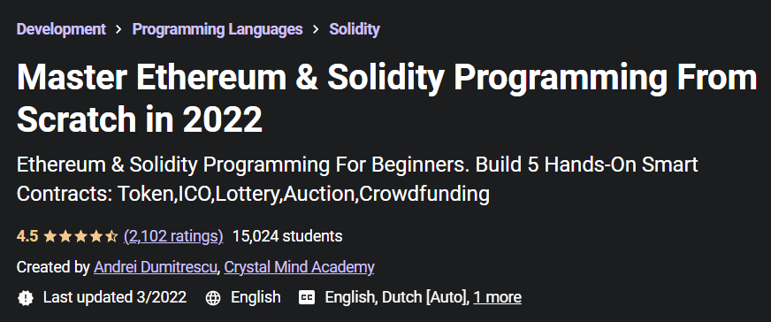 Master Ethereum & Solidity Programming From Scratch in 2022