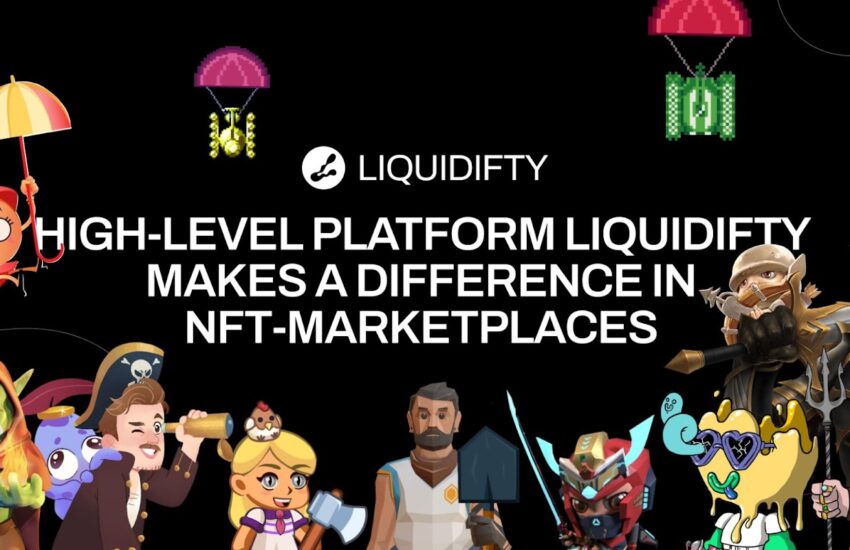 La plataforma Liquidifty de primer nivel marca la diferencia en los mercados NFT