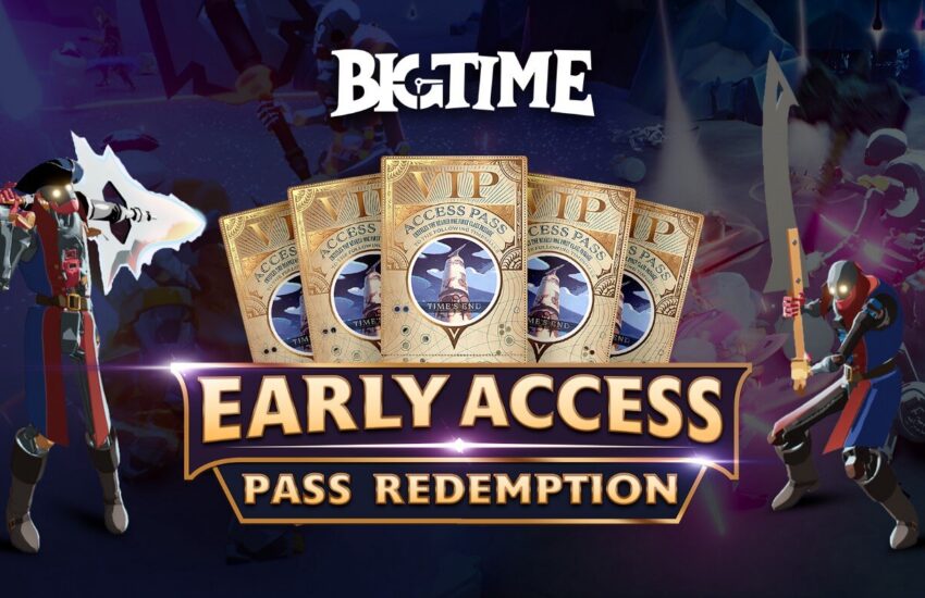 Big Time Early Access Launch for Golden Pass Holders