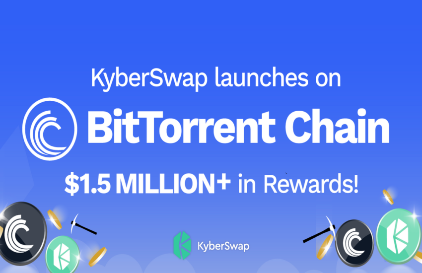 KyberSwap Leads DEX Integration With BitTorrent Chain, Providing Liquidity