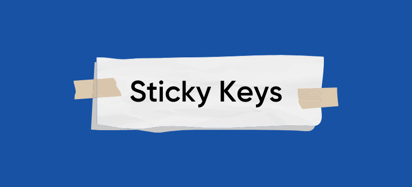 Sticky Keys