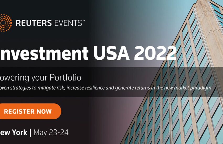 Reuters Events Announce C-Suite Attendance at Investment USA 2022
