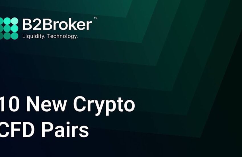 B2broker Offers 10 New Crypto Pairs