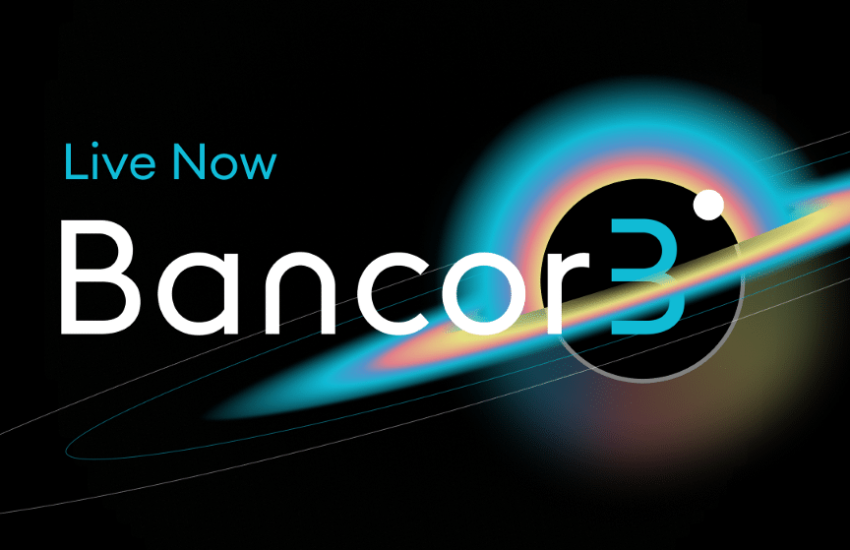 Bancor (BNT) officially launches the Bancor 3 version on the mainnet