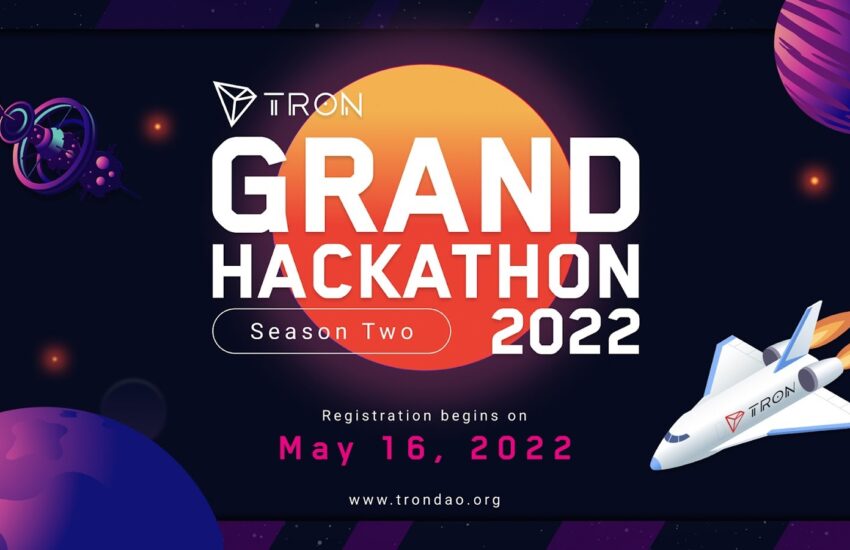 The TRON Grand Hackathon 2022 Returns for Season 2