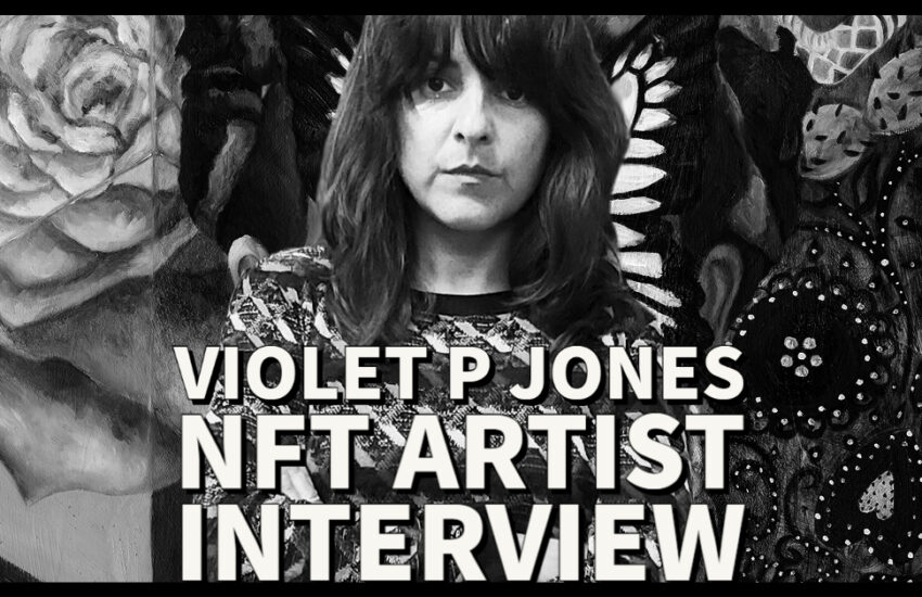 Violet P Jones NFT Artist Interview