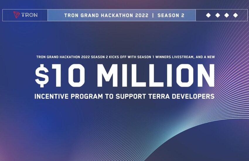 La temporada 2 de TRON Grand Hackathon 2022 comienza con la transmisión en vivo de los ganadores de la temporada uno y un nuevo programa de incentivos de $ 10 millones para apoyar a los desarrolladores de Terra