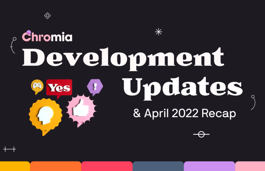 Resumen de los eventos destacados en Chromia en abril de 2022 – CoinLive