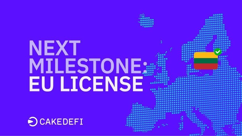 Cake DeFi Acquires European License to Operate as a Regulated Platform in Lithuania