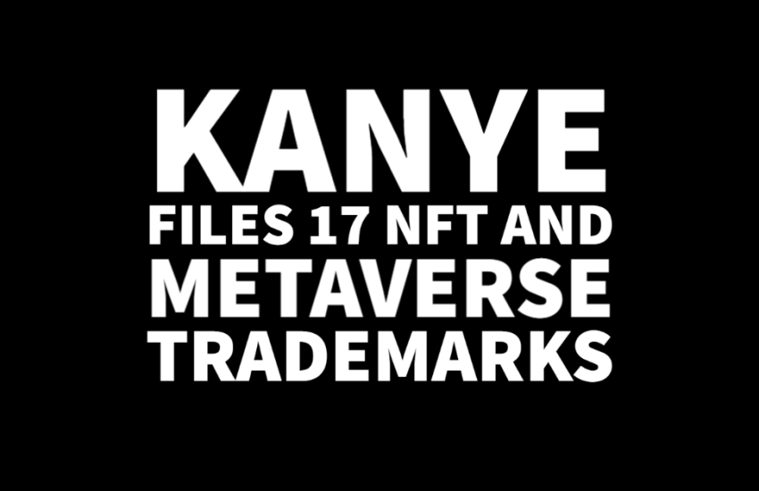 Kanye West Ye NFTs Trademarks