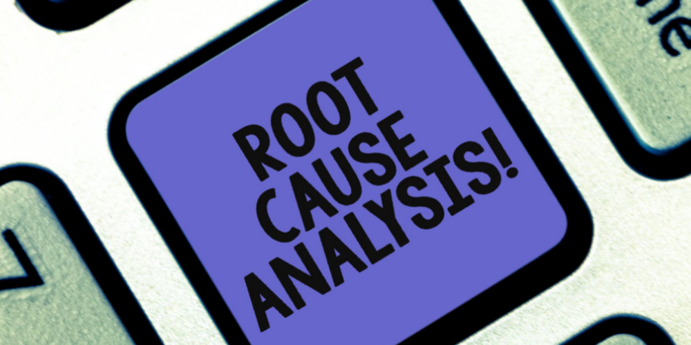 What Is Root Cause Analysis