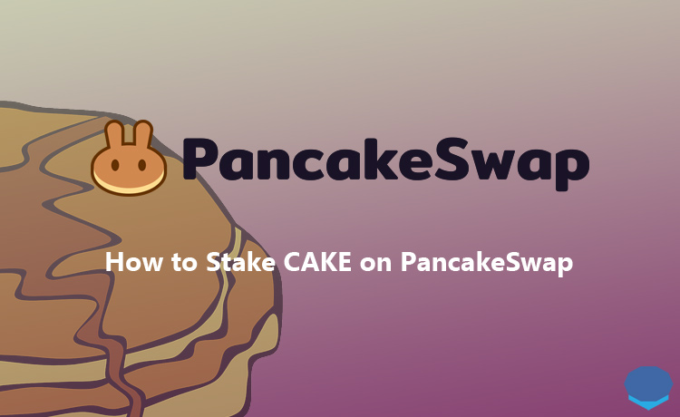 How to stake CAKE on PancakeSwap
