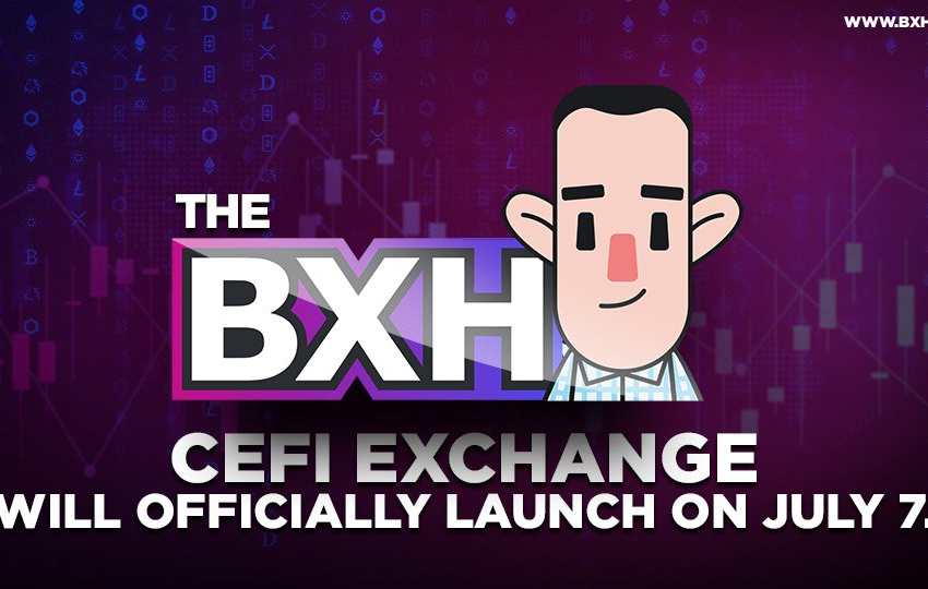 BXH CeFi Exchange to Officially Start Trial Operation on July 7