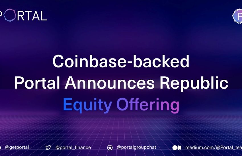 Portal Announces Republic Equity Offering Powered by Coinbase and Other Prominent Investors