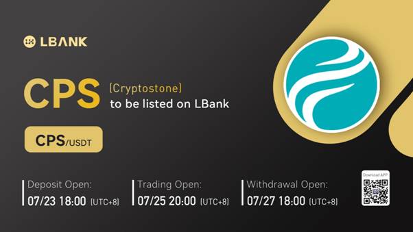 LBank Exchange incluirá Cryptostone (CPS) el 25 de julio de 2022