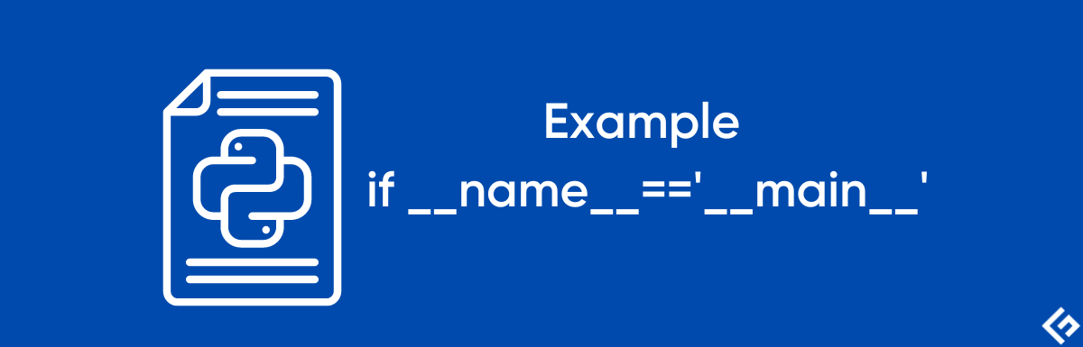 Ejemplo de if __name__=='__main__' en Python