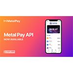 Metallicus anuncia la API Metal Pay mejorada, para permitir que los bancos y fintechs ofrezcan criptomonedas