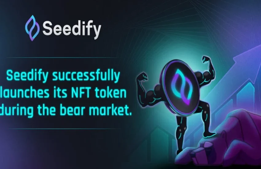 Seedify Successfully Launches Its NFT Token During the Bear Market