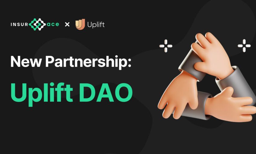 Uplift DAO and InsurAce.io Collaborate to Protect IDO Launches on Uplift Launchpad