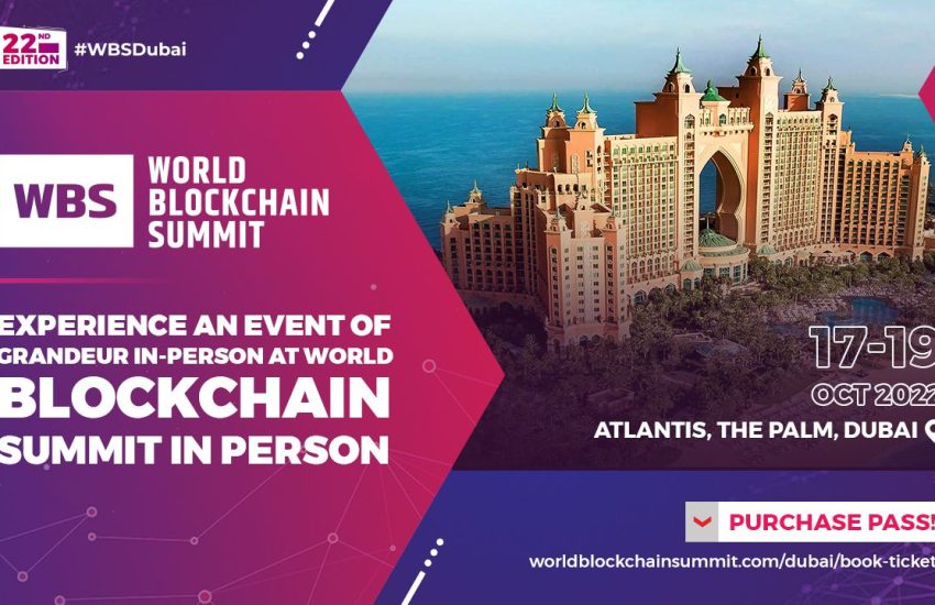 World Blockchain Summit Is Back in Dubai at Atlantis, The Palm