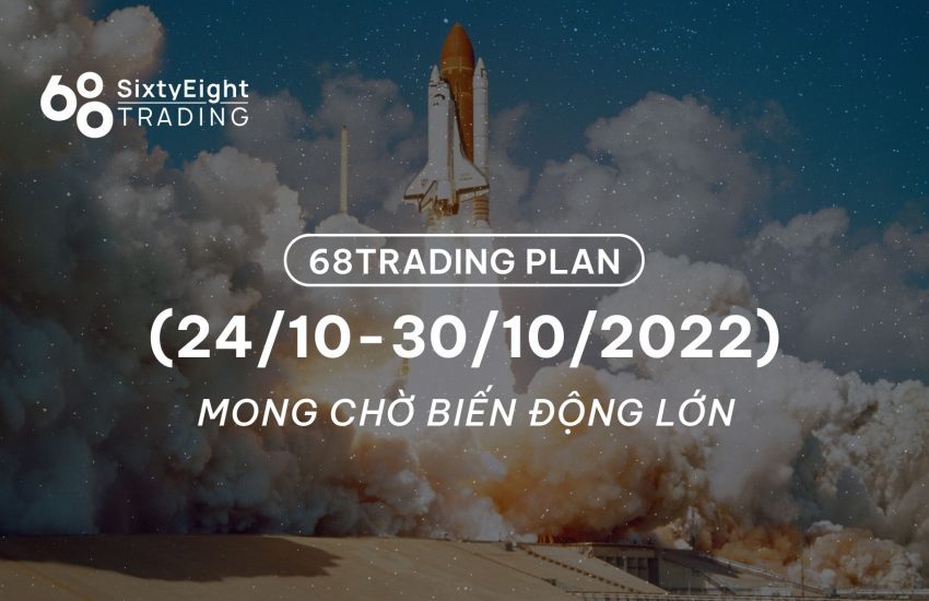 68 Trading Plan (24 de octubre - 30 de octubre de 2022) - Espere buena volatilidad - CoinLive