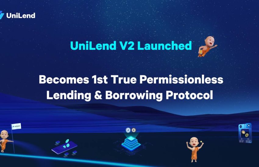 Lanzamiento de Unilend V2: se convierte en el primer verdadero protocolo de préstamos y préstamos sin autorización