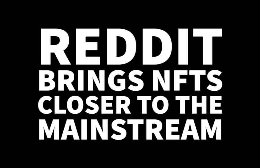 Reddit NFTs Mainstream-1